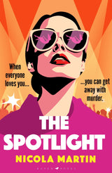 The Spotlight by Nicola Martin