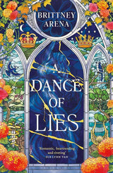 A Dance of Lies by Brittney Arena
