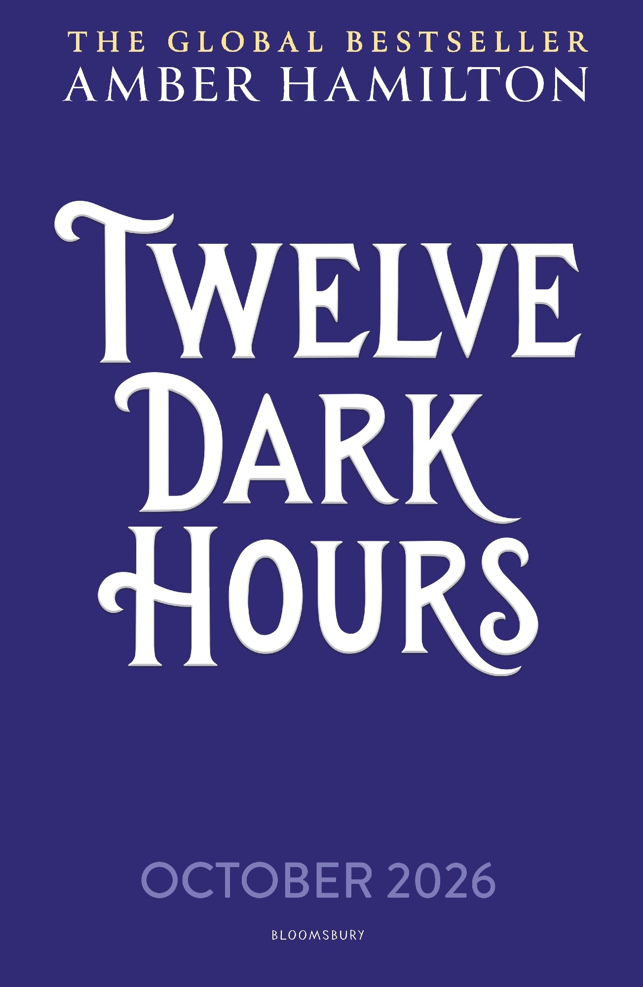 Twelve Dark Hours: From the world of international bestseller SEVEN DEADLY THORNS