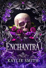 Enchantra by Kaylie Smith