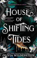 House of Shifting Tides by Olivia Wildenstein