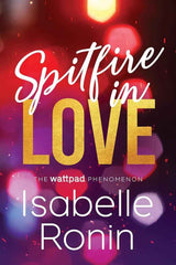 Spitfire in Love by Isabelle Ronin