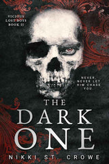 The Dark One (Vicious Lost Boys, 2) by Nikki St. Crowe