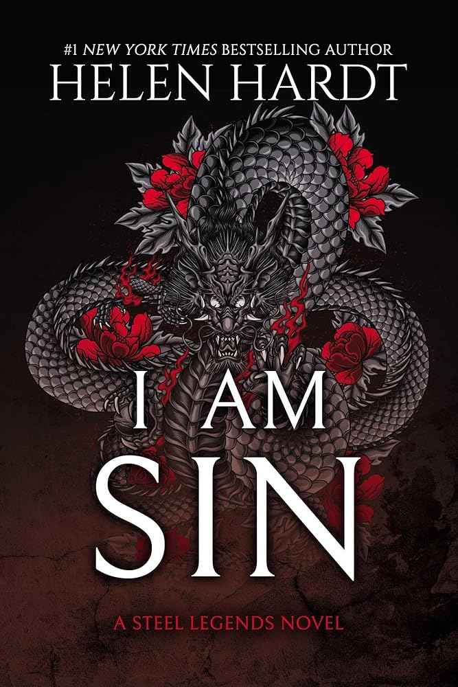 I Am Sin (1) (Steel Legends) by Helen Hardt