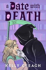 A Date with Death: A Novel by Kelly Creagh