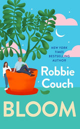 Bloom: A Novel by Robbie Couch