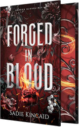 Forged in Blood (Broken Bloodlines, 1) by Sadie Kincaid