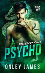 Psycho (Necessary Evils) by Onley James
