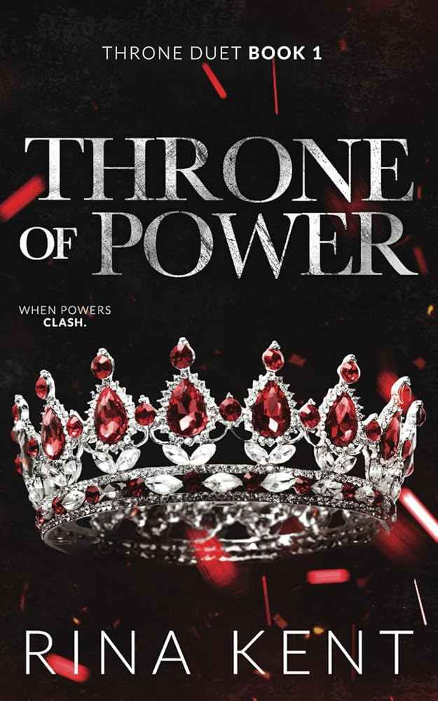 Throne of Power: Special Edition (Throne Duet) by Rina Kent