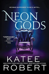 Neon Gods (Dark Olympus, 1) by Katee Robert
