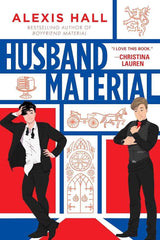Husband Material (London Calling, 2) by Alexis Hall
