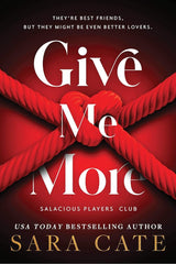 Give Me More: 3 by Sara Cate
