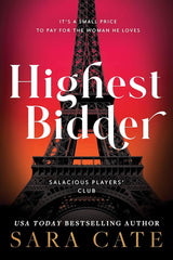 Highest Bidder (Salacious Players' Club, 5) by Sara Cate