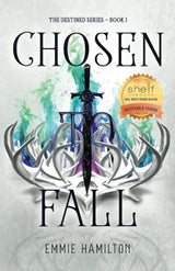 Chosen to Fall: Book One of the Destined Series cover image