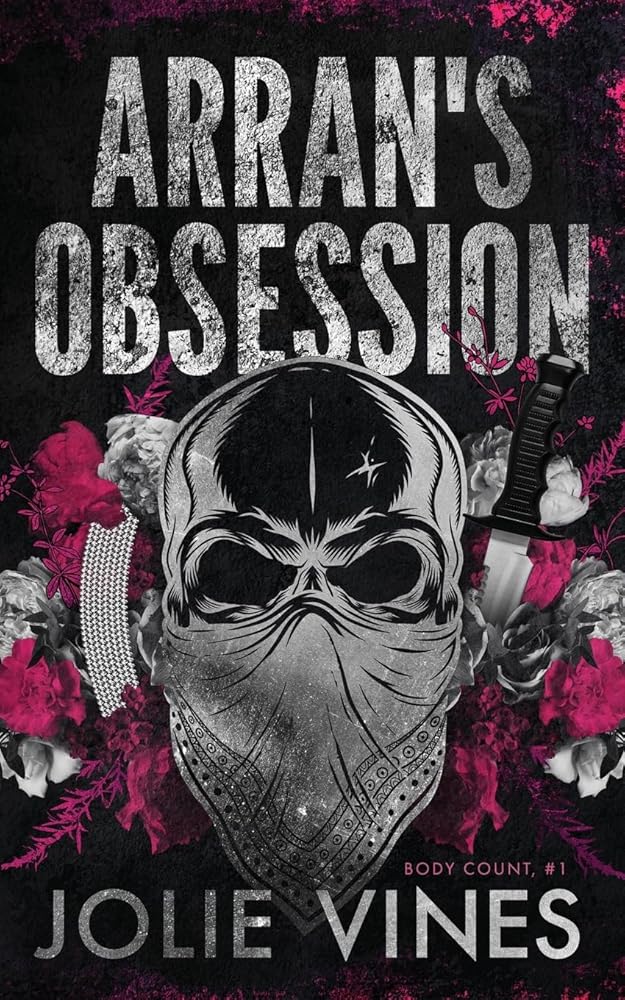 Arran's Obsession (Body Count, #1) Alternate Cover by Jolie Vines