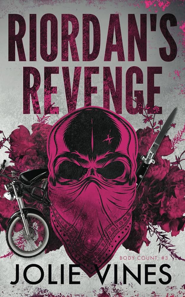 Riordan's Revenge (Body Count, #3) by Jolie Vines