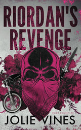 Riordan's Revenge (Body Count, #3) by Jolie Vines