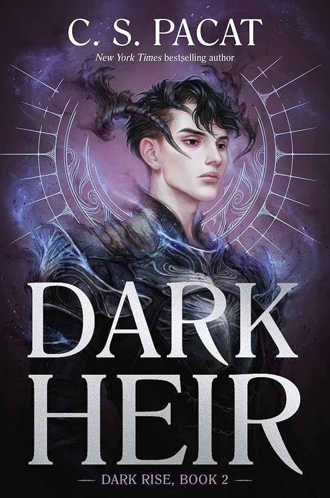 Dark Heir: Dark Rise 2 by C.S. Pacat