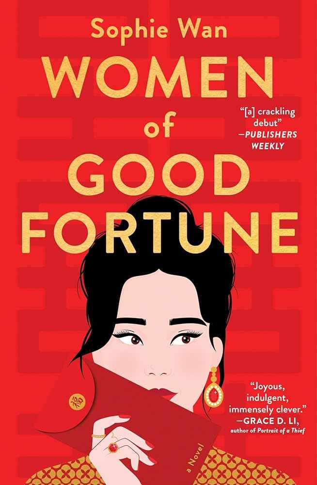 Women of Good Fortune. by Sophie Wan