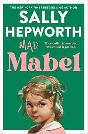 Mad Mabel by Sally Hepworth