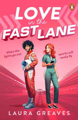 Love in the Fast Lane by Laura Greaves