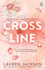 Cross the Line: A steamy fake-dating college sports romance (Stratton University Book 2) by Lauren Jackson