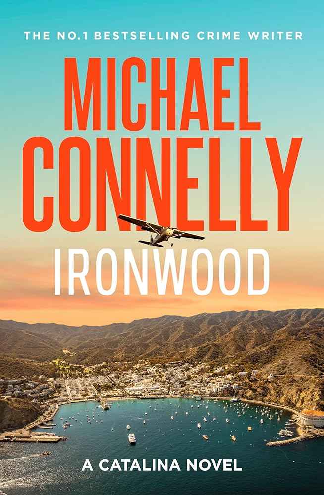 Ironwood by Michael Connelly