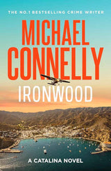 Ironwood by Michael Connelly