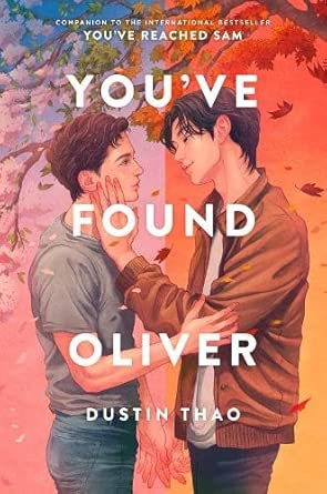 You've Found Oliver by Dustin Thao - The Forbidden Chapter