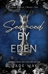 Seduced by Eden (Eden series book 2) by Jade May