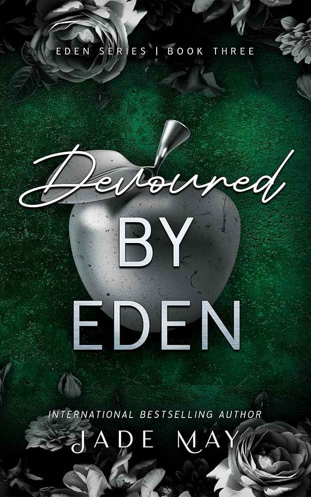 Devoured by Eden (Eden series book 3) by Jade May