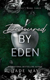 Devoured by Eden (Eden series book 3) by Jade May