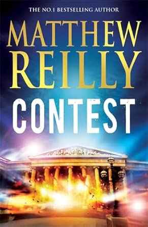 Contest by Matthew Reilly