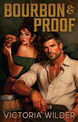 Bourbon and Proof (Volume 3) by Victoria Wilder