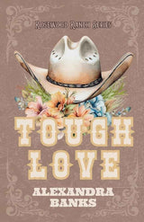 Tough Love by Alexandra Banks