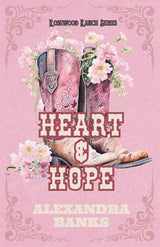 Heart & Hope by Alexandra Banks