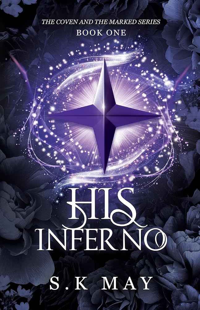 His Inferno by S K May