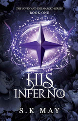 His Inferno by S K May