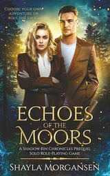 Echoes of the Moors by Shayla Morgansen
