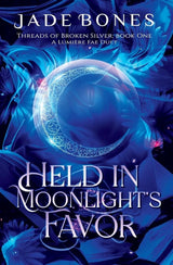 Held in Moonlight's Favor by Jade Bones