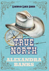 True North by Alexandra Banks