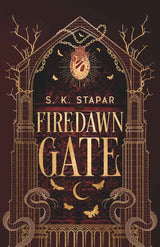 Firedawn Gate (The Cursed of Veligrad book 2) by S. K. Stapar