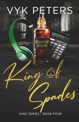 King of Spades: (King Series #4) by Vyk Peters