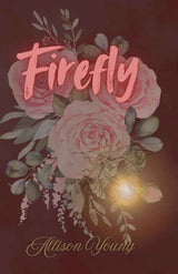 Firefly (Underground) by Allison Young