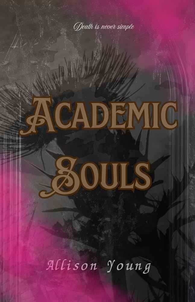 Academic Souls by Allison Young