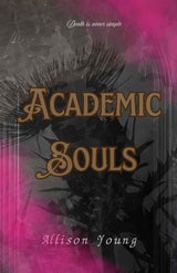 Academic Souls by Allison Young