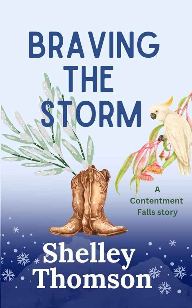 Braving the Storm by Shelley Thomson