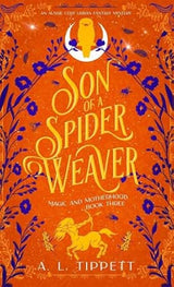 Son of a Spider Weaver HB
