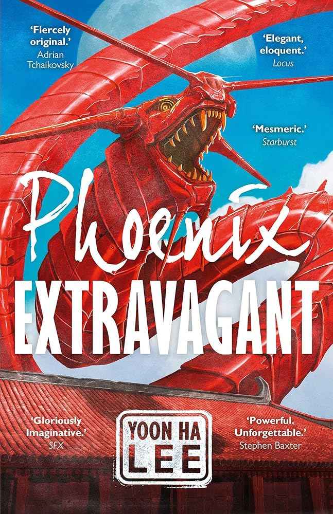Phoenix Extravagant by Yoon Ha Lee