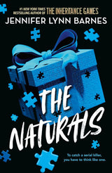 The Naturals: The Naturals: Book 1 Cold cases get hot in this unputdownable mystery from the author of The Inheritance Games cover image